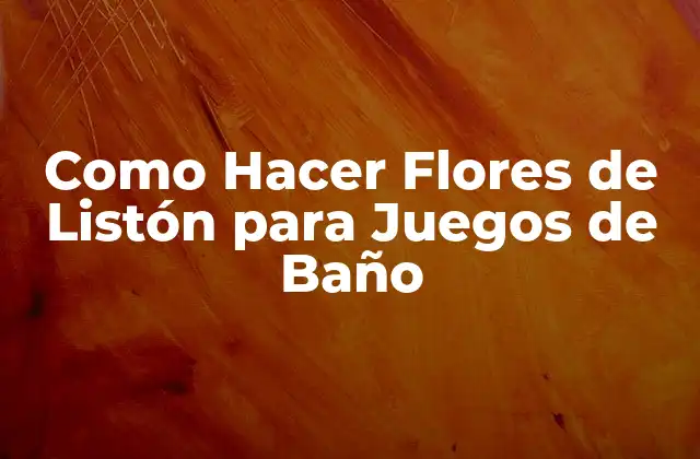 Como Hacer Flores de Listón para Juegos de Baño