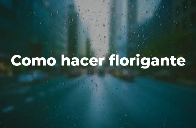 Como Hacer Florigante