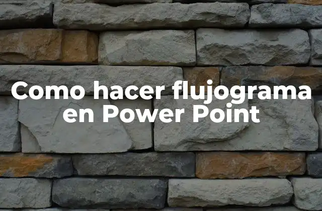 Como Hacer Flujograma en Power Point