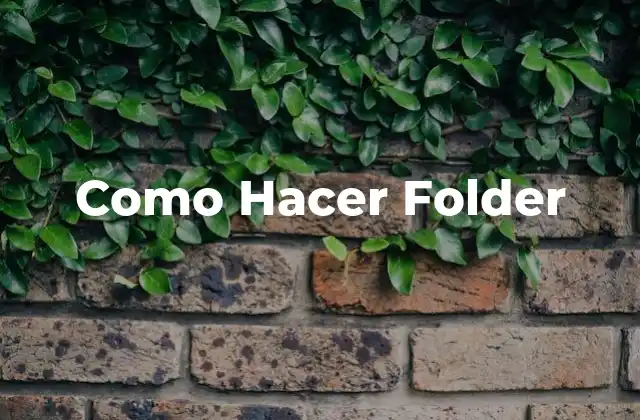 Como Hacer Folder