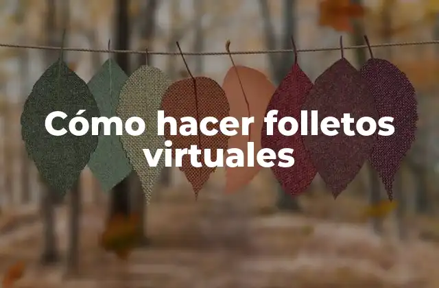 Cómo Hacer Folletos Virtuales