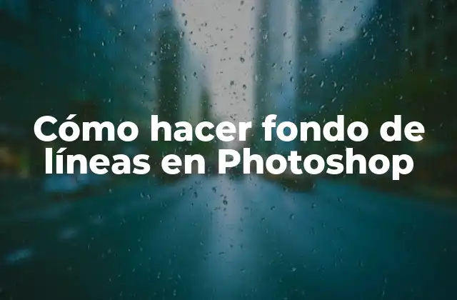Cómo Hacer Fondo de Líneas en Photoshop