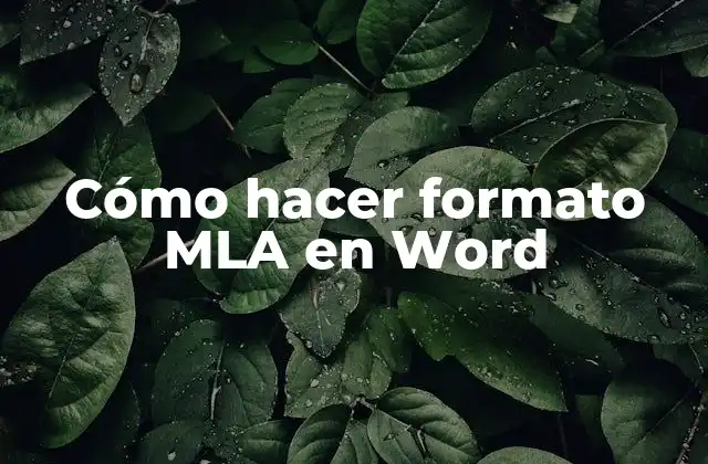 Cómo Hacer Formato Mla en Word 2 Cómo hacer formato MLA en Word