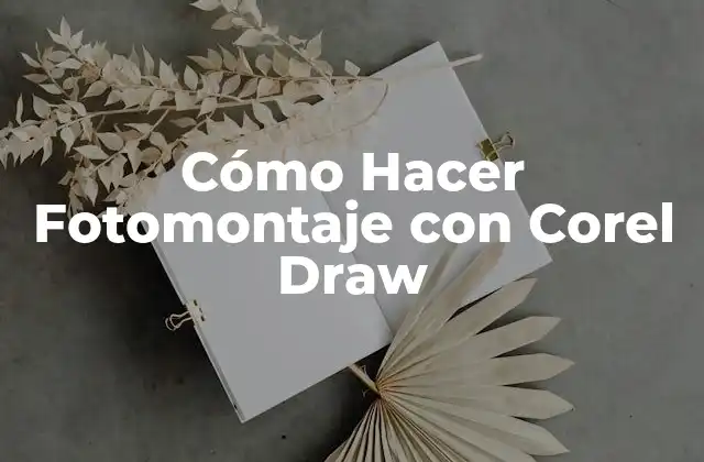 Cómo Hacer Fotomontaje con Corel Draw