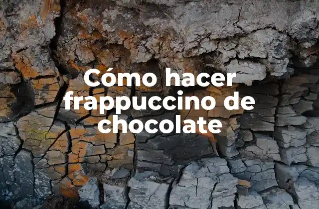¿Qué es un frappuccino de chocolate?