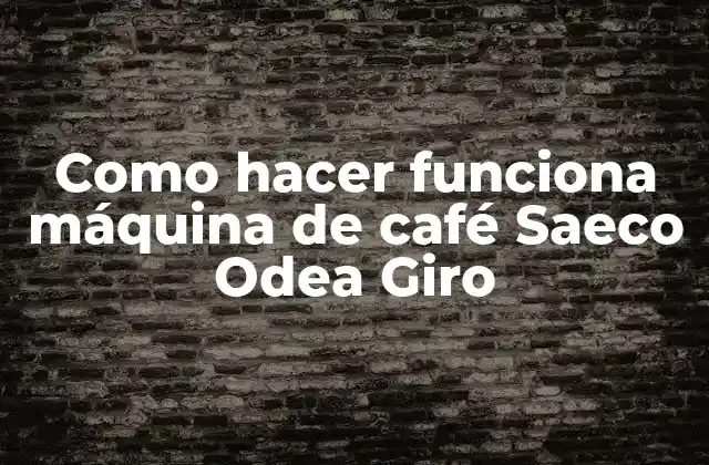 Máquina de café Saeco Odea Giro