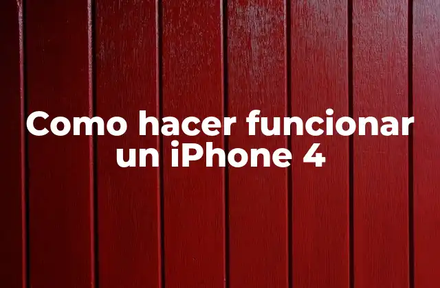 Qué es un iPhone 4 y cómo funciona