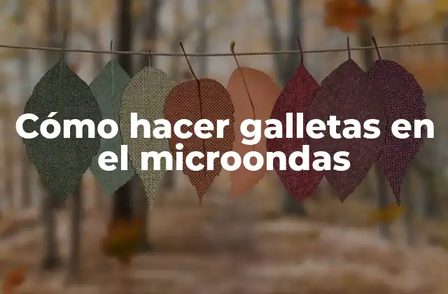 Cómo hacer galletas en el microondas