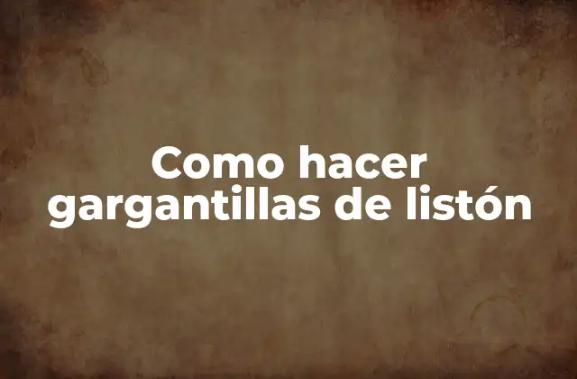Como Hacer Gargantillas de Listón