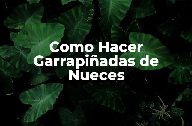 Como Hacer Garrapiñadas de Nueces