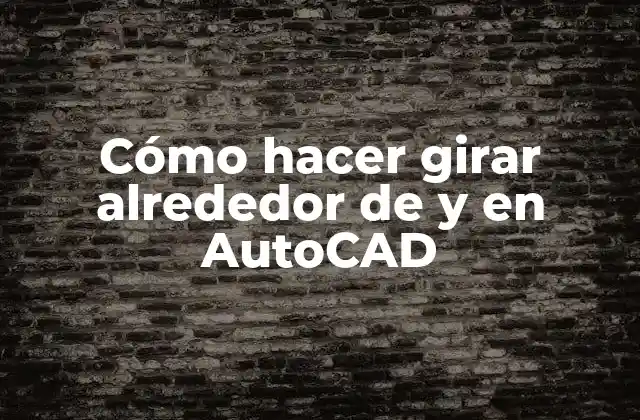 Cómo Hacer Girar Alrededor de y en Autocad