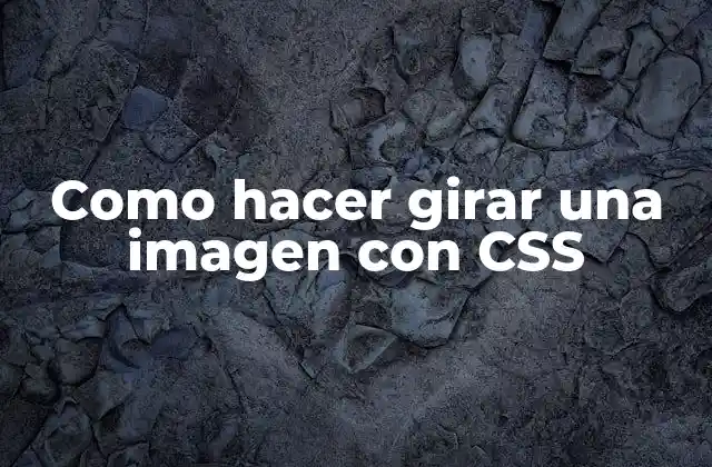 Girar una imagen con CSS