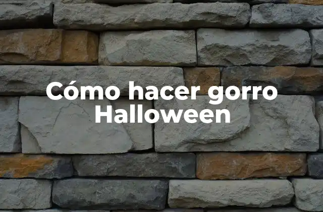 Cómo Hacer Gorro Halloween