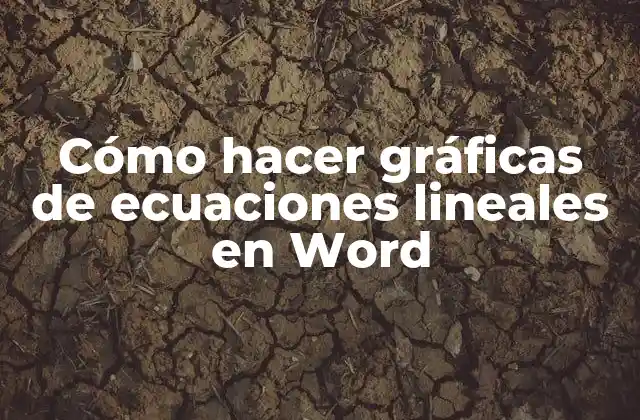 Cómo Hacer Gráficas de Ecuaciones Lineales en Word