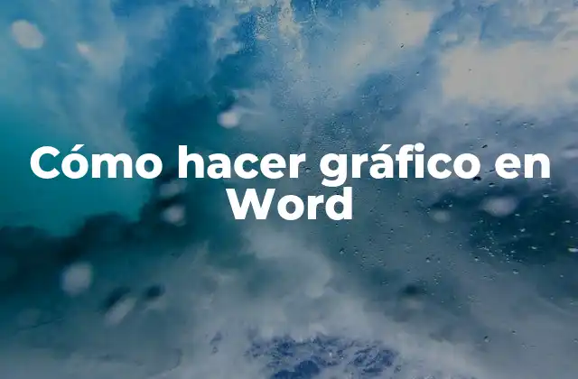 Cómo Hacer Gráfico en Word 2 Cómo hacer gráfico en Word