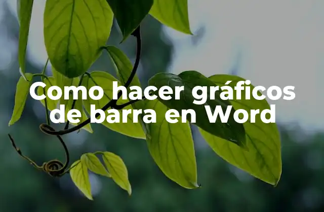Como Hacer Gráficos de Barra en Word