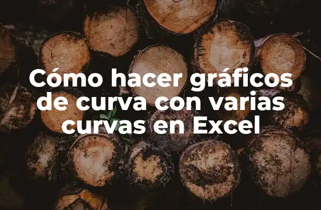 Cómo Hacer Gráficos de Curva con Varias Curvas en Excel