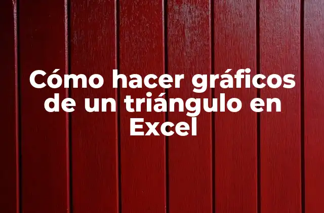 Cómo Hacer Gráficos de un Triángulo en Excel