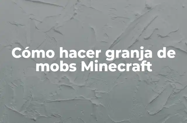 Cómo Hacer Granja de Mobs Minecraft