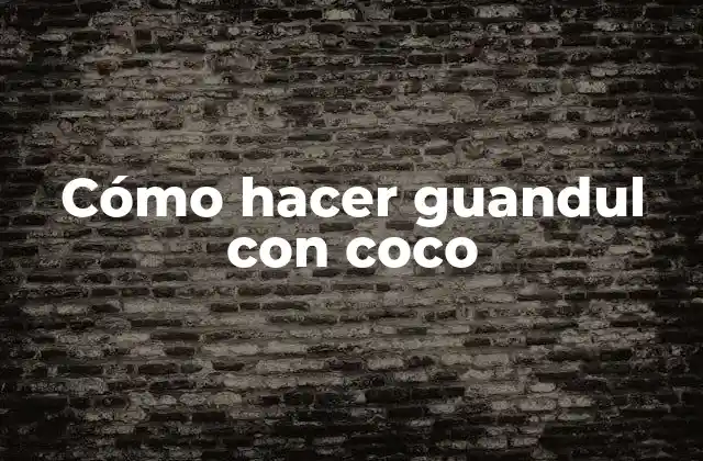 ¿Qué es el guandul con coco?