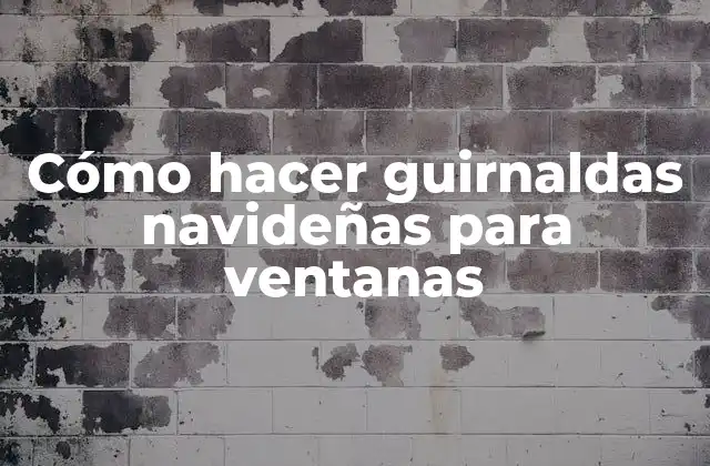 ¿Qué es una guirnalda navideña para ventanas y para qué sirve?