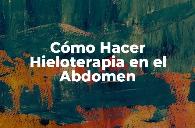 Cómo Hacer Hieloterapia en el Abdomen