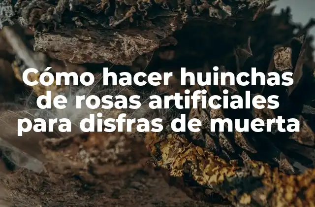 Cómo Hacer Huinchas de Rosas Artificiales para Disfras de Muerta