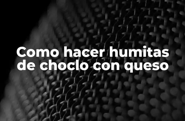 Como Hacer Humitas de Choclo con Queso