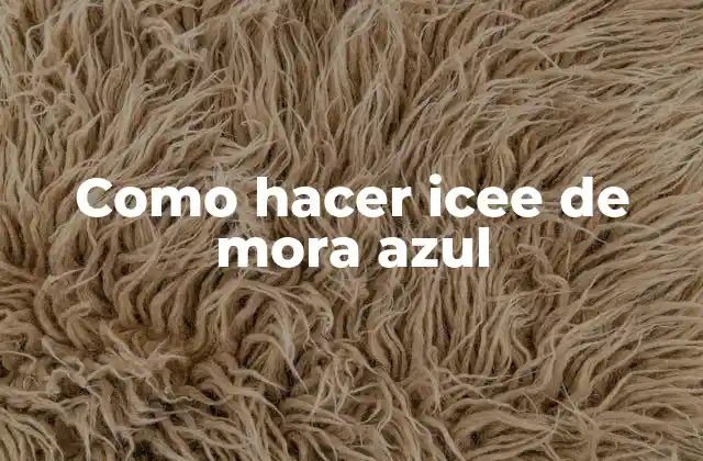 Como Hacer Icee de Mora Azul