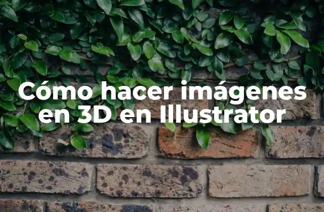Cómo Hacer Imágenes en 3d en Illustrator
