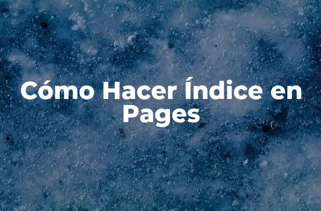 Cómo Hacer Índice en Pages