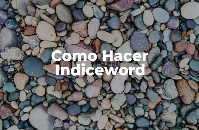 Como Hacer Indiceword