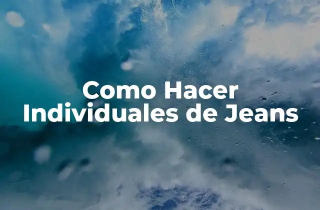 Como Hacer Individuales de Jeans