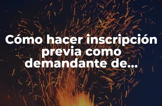 Cómo Hacer Inscripción Previa como Demandante de Empleo