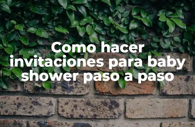 Como Hacer Invitaciones para Baby Shower Paso a Paso