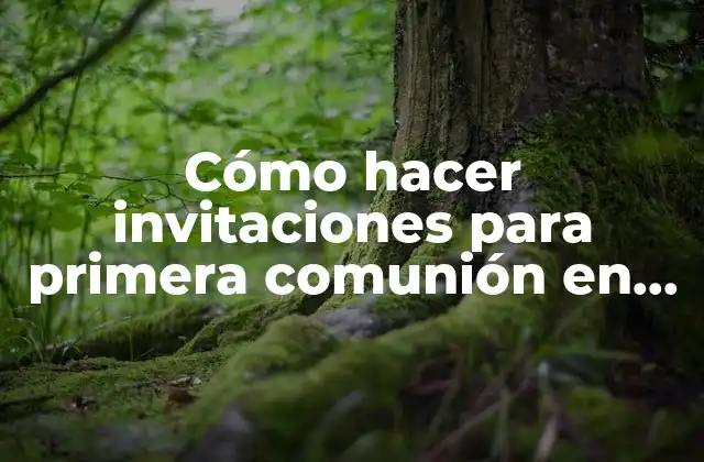 Cómo Hacer Invitaciones para Primera Comunión en Word