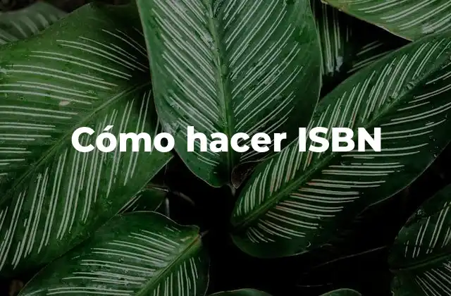 Cómo Hacer Isbn