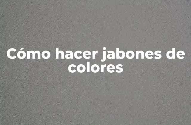 Jabones de colores