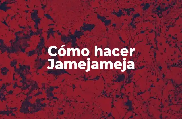 Cómo Hacer Jamejameja