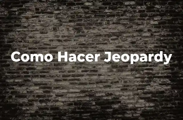 ¿Qué es Jeopardy?