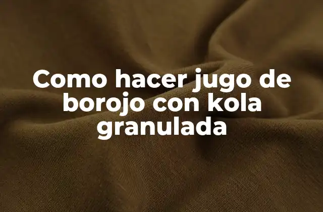 Como Hacer Jugo de Borojo con Kola Granulada
