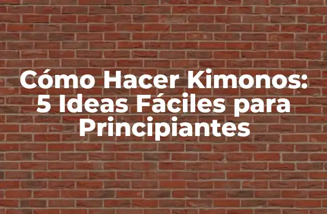 Cómo Hacer Kimonos: 5 Ideas Fáciles para Principiantes 2 ¿Qué es un Kimono y Cómo se Diferencia de Otras Prendas de Vestir Japonesas?