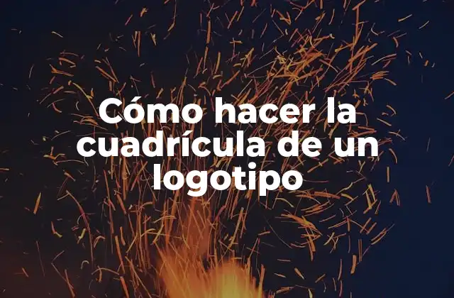 Cómo Hacer la Cuadrícula de un Logotipo