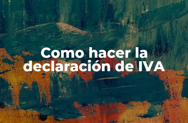 La declaración de IVA