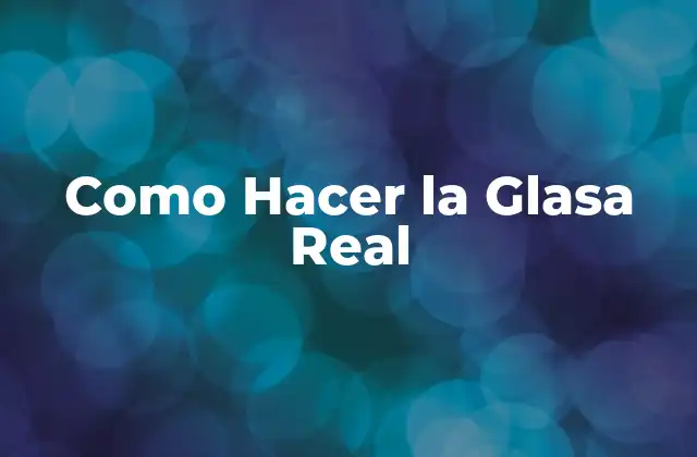 Como Hacer la Glasa Real