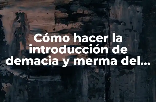 Cómo Hacer la Introducción de Demacia y Merma Del Octano