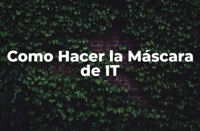 Como Hacer la Máscara de It