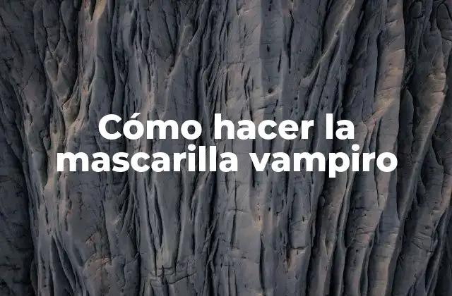 ¿Qué es la mascarilla vampiro y para qué sirve?