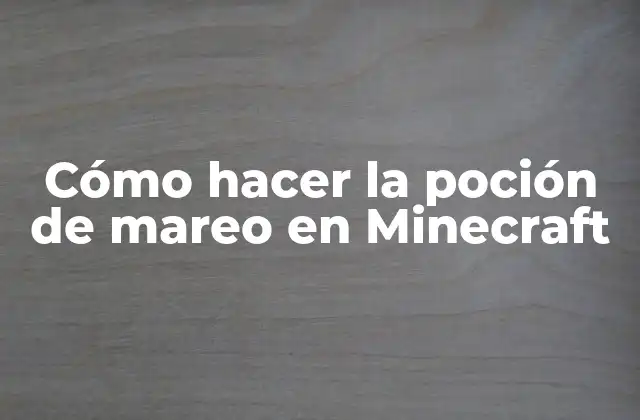 La poción de mareo en Minecraft