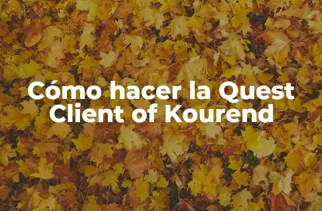 Cómo Hacer la Quest Client Of Kourend